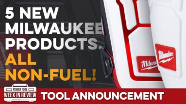 5 NEW Milwaukee Products, NONE of them are FUEL! Will that stop you?