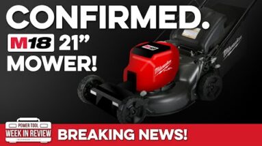 OFFICIAL: Milwaukee M18 FUEL 21" Mower CONFIRMED with Milwaukee. FINALLY!
