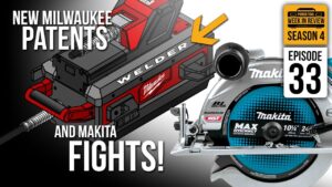 FINALLY a Milwaukee Welder? And MORE REASONS to switch to Makita's XGT platform! Power Tool S4E33