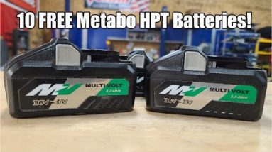 How To Get TEN Free 4.0/8.0Ah Metabo HPT Batteries Now Though Sept 30, 2022