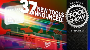 NEW Tool Announcements from Milwaukee, FLEX, RIDGID, HILTI, and more! It's the TOOL SHOW!