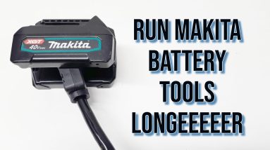 Get More Runtime for your Makita Battery Tools