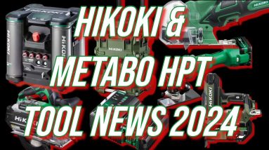 Amazing NEW HiKOKI and Metabo HPT Tool Releases. 2024 is gonna be a good year for Green Tool Fans!