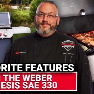 5 Favorite Features On The Weber Genesis SAE 330 - Ace Hardware